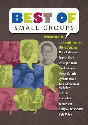 Best of Small Groups, Volume 2: Study Guide [With DVD] by 