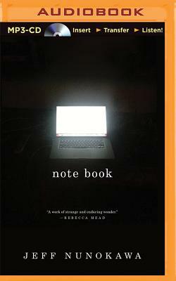 Note Book by Jeff Nunokawa