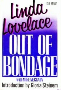 Out of Bondage by Linda Lovelace, Mike McGrady