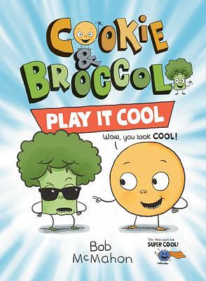 Play It Cool by Bob McMahon, Bob McMahon