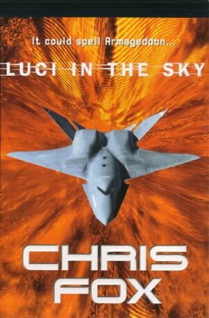 L.U.C.I in The Sky by Chris Fox