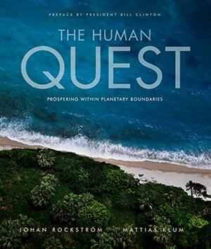 The Human Quest by Johan Rockström