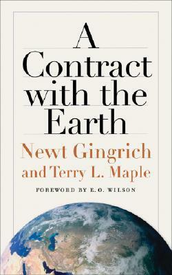 A Contract with the Earth by Newt Gingrich, Terry L. Maple