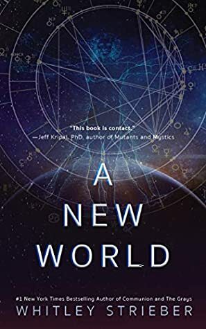 A New World by Jeffrey Kripal, Whitley Strieber