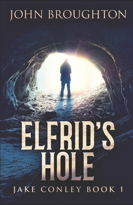 Elfrid's Hole by John Broughton