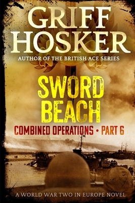 Sword Beach by Griff Hosker