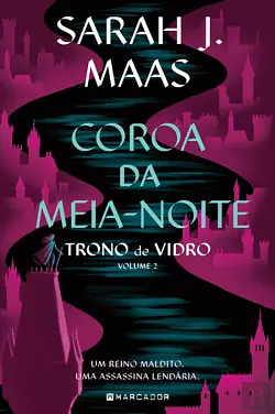 Coroa da Meia-Noite by Sarah J. Maas