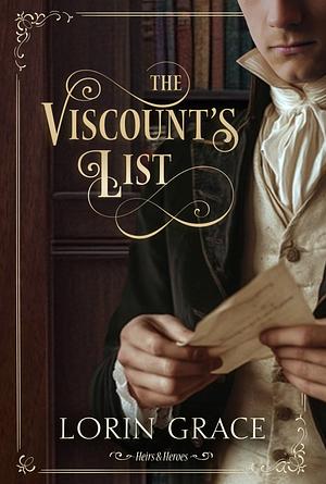 The Viscount's List  by Lorin Grace