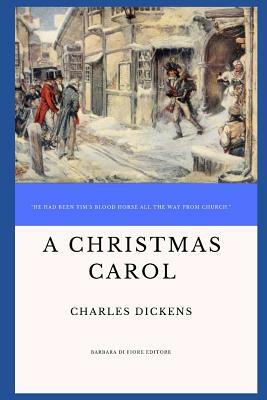 A Christmas Carol by Charles Dickens