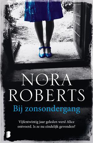 Bij zonsondergang by Nora Roberts