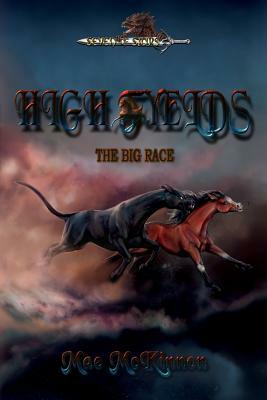 High Fyelds - The Big Race: Seven of Stars by Mae McKinnon