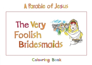 The Very Foolish Bridesmaids: Book 4 by Carine MacKenzie