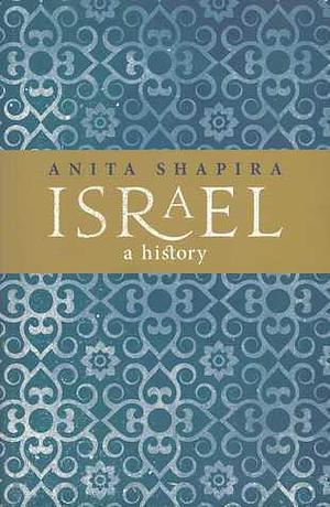 Israel: A History by Anita Shapira