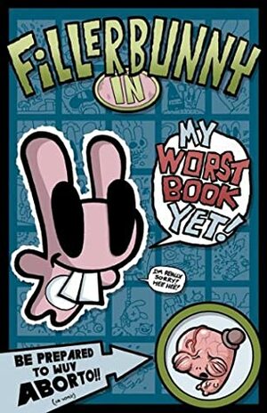 Fillerbunny in My Worst Book Yet! by Jhonen Vasquez