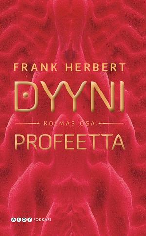 Dyyni - Kolmas osa: Profeetta by Frank Herbert