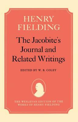 The Jacobite's Journal and Related Writings by Henry Fielding