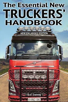 The Essential New Truckers' Handbook by Malcolm Green