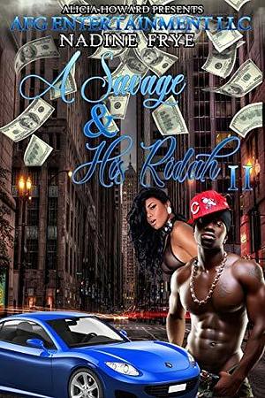 A Savage and His Ridah 2: Khy'nierra & Dai'shaun by Nadine Frye, Nadine Frye