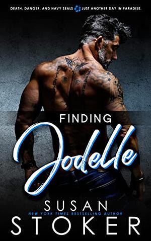 Finding Jodelle by Susan Stoker