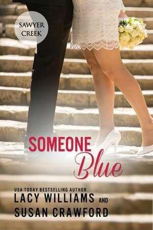 Someone Blue by Susan Crawford, Lacy Williams