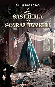 La sastrería de Scaramuzzelli by Guillermo Borao