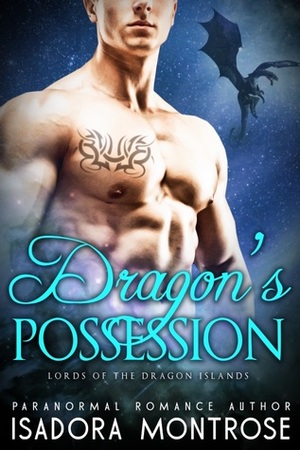 Dragon's Possession by Isadora Montrose