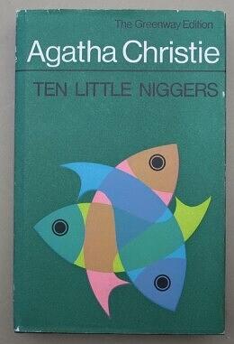 Ten Little Niggers by Agatha Christie
