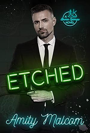 Etched  by Amity Malcom