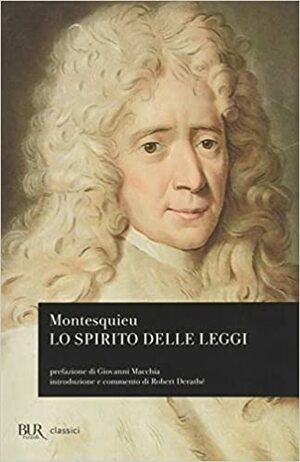 Lo spirito delle leggi by Montesquieu
