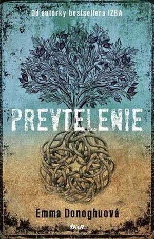 Prevtelenie by Emma Donoghue