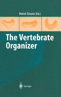 The Vertebrate Organizer by 