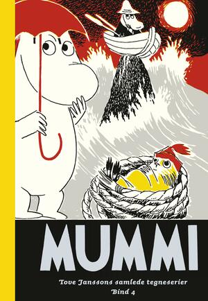 Mummi: Tove Janssons samlede tegneserier - bind 4 by Tove Jansson