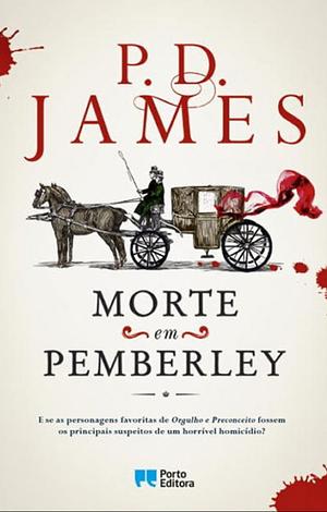 Morte em Pemberley by P.D. James