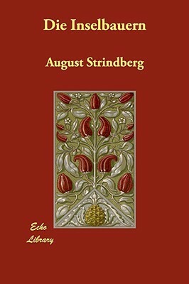 Die Inselbauern by August Strindberg