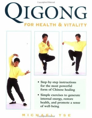 Qigong for Health & Vitality by Michael Tse