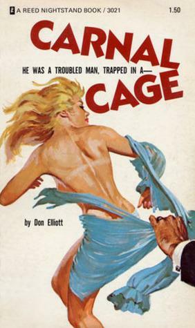 Carnal Cage by Robert Silverberg, Don Elliott