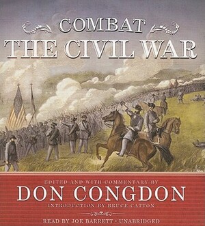 Combat: The Civil War by Don Congdon