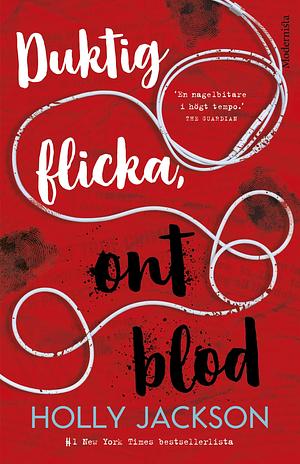 Duktig flicka, ont blod by Hanna Williamsson, Holly Jackson