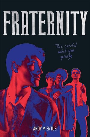 Fraternity by Andy Mientus