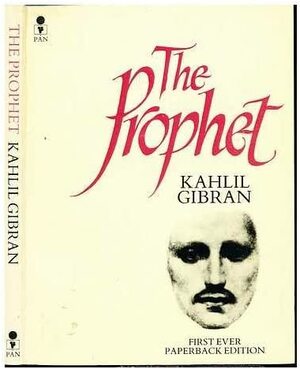 The Prophet by Kahlil Gibran