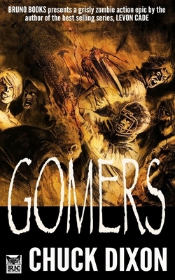 Gomers by Chuck Dixon