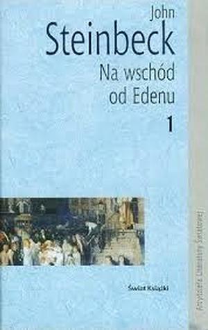 Na wschód od Edenu 1 by John Steinbeck