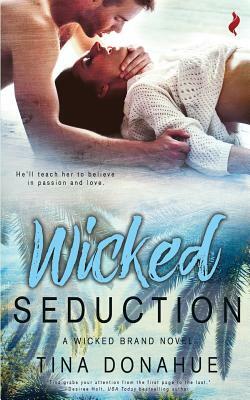 Wicked Seduction by Tina Donahue