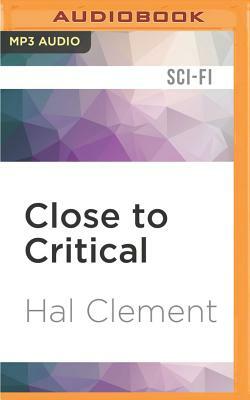 Close to Critical by Hal Clement
