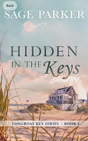 Hidden in the Keys by Sage Parker