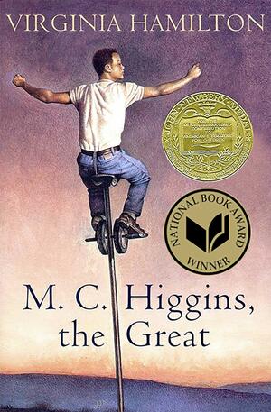 M.C. Higgins the Great by Virginia Hamilton