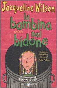 La Bambina Nel Bidone by Jacqueline Wilson