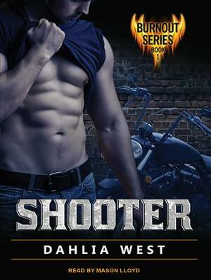 Shooter by Dahlia West