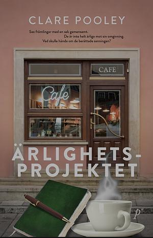 Ärlighetsprojektet by Clare Pooley