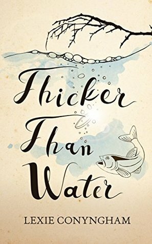 Thicker than Water by Lexie Conyngham